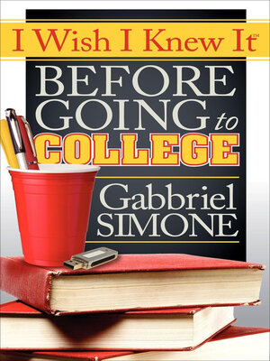 cover image of I Wish I Knew It Before Going to College